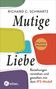 Richard C. Schwartz: Mutige Liebe, Buch