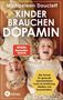 Text: "Michaeleen Doucleff, Kinder brauchen Dopamin, SPIEGEL Bestseller-Autorin." Darunter zwei lachende Kinder, eines kopfüber., Buch