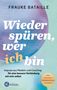 "Frauke Bataille. Wieder spüren, wer ich bin. Impulse für bessere Verbindung mit sich selbst. Pastellfarbene Formen. Kösel-Logo."