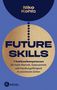 "Future Skills: 7 Schlüsselkompetenzen für mehr Klarheit, Gelassenheit und Handlungsfähigkeit in unsicheren Zeiten." Logo unten., Buch