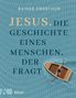 Rainer Oberthür: Jesus. Die Geschichte eines Menschen, der fragt, Buch