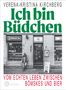"Ich bin Büdchen", "Vom echten Leben zwischen Bömskes und Bier". Eine Frau steht vor einem kleinen Laden., Buch