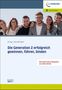 Wolfgang Kring: Die Generation Z erfolgreich gewinnen, führen, binden, Buch,Div.