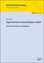 Matthias Graumann: Organisatorische Entscheidungen treffen!, Buch,Div.