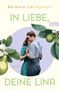 Barbara Leciejewski: In Liebe, deine Lina, Buch