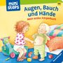 Regina Schwarz: ministeps: Augen, Bauch und Hände, Buch