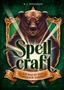 R. L. Ferguson: Spellcraft, Band 2 - Die Macht der weißen Sonne, Buch