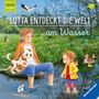 Sandra Grimm: Lotta entdeckt die Welt: Am Wasser, Buch, Buch