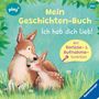 Katja Reider: Play+ Mein Geschichten-Buch Ich hab dich lieb! - ab 2 Jahre, Buch