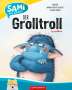 Aprilkind GmbH & Co. KG: SAMi - Der Grolltroll, Buch