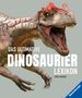 Chris Barker: Das ultimative Dinosaurierlexikon: auf dem neusten Stand der Forschung! Das Geschenk für kleine und große Dino-Fans, Buch