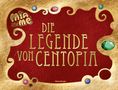 Karin Pütz: Mia and me: Die Legende von Centopia, Buch