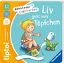 Sandra Grimm: tiptoi® Abenteuer Großwerden - Liv geht aufs Töpfchen, Buch