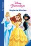 Anne Scheller: Disney Prinzessin: Magische Märchen für Erstleser, Buch