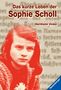 Hermann Vinke Inge Aicher-Scholl: Das kurze Leben der Sophie Scholl, Buch