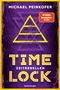 Michael Peinkofer: Timelock, Band 1 - Zeitrebellen, Buch