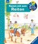 Andrea Erne: Wieso? Weshalb? Warum?, Band 73: Komm mit zum Reiten, Buch