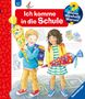 Doris Rübel: Wieso? Weshalb? Warum?, Band 14: Ich komme in die Schule, Buch