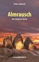Felix Leibrock: Almrausch, Buch, Buch