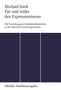 Michael Stark: Für und wider den Expressionismus, Buch