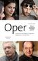 Richard Lorber: Oper, aber wie? - Gespräche mit Sängern, Dirigenten, Regisseuren, Komponisten, Buch