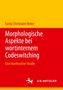 Fanta Christiane Heine: Morphologische Aspekte bei wortinternem Codeswitching, Buch
