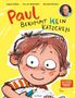 "Paul bekommt kein Kätzchen". Illustration eines fröhlichen Jungen mit braunen Haaren, der einen Buntstift hält.