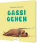 Marina Halak: Gassi gehen, Buch, Buch