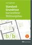 Lutz Engelhardt: Standard-Grundrisse - Barrierefreier Wohnungsbau, Buch