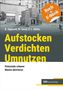 „Aufstocken Verdichten Umnutzen“ in gelber Schrift; Autoren: B. Sigmund, M. Goral, P. L. Müller; orange Label „Buch + E-Book“., Buch