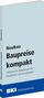 BKI Baupreise kompakt Neubau 2026, Buch, Buch