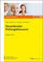 Franz-Josef Bader: Steuerberater-Prüfungsklausuren. Ausgabe 2020, Buch
