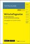: Wirtschaftsgesetze für Wirtschaftsschulen und die kaufmännische Ausbildung, Buch,Div.