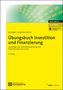 Wolfgang Hufnagel: Übungsbuch Investition und Finanzierung, 1 Buch und 1 Diverse