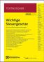 TEXTAUSGABE, 2026, Wichtige Steuergesetze, mit Durchführungsverordnungen, 79. Auflage. Gelb mit rotem und weißen Rand.