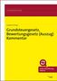 Erik Wredenhagen: Grundsteuergesetz, Bewertungsgesetz (Auszug) Kommentar, Buch,Div.