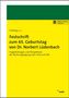 Klaus Kunzelmann: Festschrift zum 65. Geburtstag von Dr. Norbert Lüdenbach, Buch,Div.