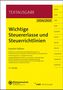 Wichtige Steuererlasse und Steuerrichtlinien, 1 Buch und 1 Diverse