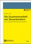 Tim Günther: Die Zusammenarbeit von Steuerberatern, 1 Buch und 1 Diverse