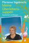 Marianne Sägebrecht: Meine Überlebens-Suppen, Buch, Buch