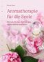 Diana Zenz: Aromatherapie für die Seele, Buch