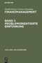 Thomas Hausmann: Finanzmanagement, Band 1: Problemorientierte Einführung, Buch