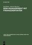 Andreas Barckow: Risk-Management mit Finanzderivaten, Buch
