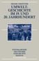 Frank Uekötter: Umweltgeschichte im 19. und 20. Jahrhundert, Buch