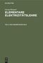 Georg Heussel: Elementare Elektrizitätslehre, Teil 3, Das magnetische Feld, Buch