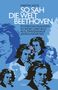Martin Geck: So sah die Welt Beethoven, Buch