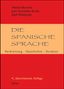Helmut Berschin: Die spanische Sprache, Buch