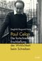 Sieghild Bogumil-Notz: Paul Celan - Die fortschreitende Erschließung der Wirklichkeit beim Schreiben, Buch