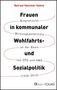 Rotraut Hammer-Sohns: Frauen in kommunaler Wohlfahrts- und Sozialpolitik, Buch