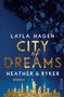 Layla Hagen: City of Dreams - Heather & Ryker, Buch